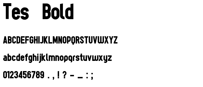 tes_ Bold font